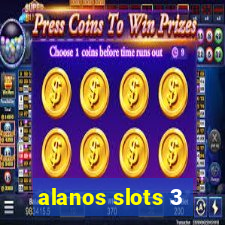 alanos slots 3